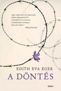 Edith Eva Eger: A döntés.