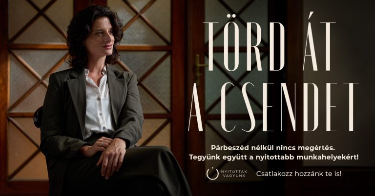 Törd át a csendet! nyitottak vagyunk